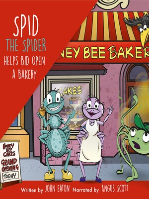 cover image of Spid the Spider Helps Bid Open a Bakery